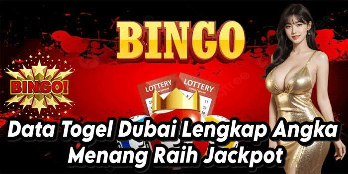 Data Togel Dubai Lengkap Angka Menang Raih Jackpot