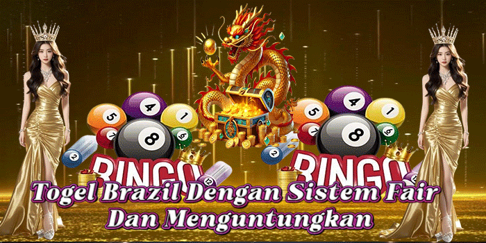 Togel Brazil Dengan Sistem Fair Dan Menguntungkan